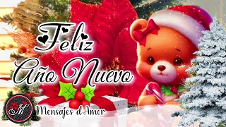 FELIZ AÑO NUEVO 🥂El mejor mensaje de fin de año 2023 y feliz año nuevo 2024 ✨ Happy New year VIDEO [upl. by Fritz]