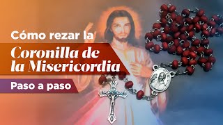 ¿Cómo rezar la Coronilla de la Divina Misericordia Mira el paso a paso [upl. by Arramas]