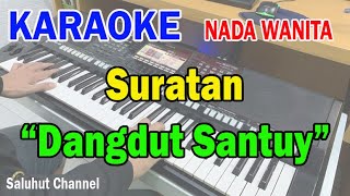 SURATAN ll KARAOKE DANGDUT NOSTALGIA ll TOMMY J PISA ll NADA WANITA CDO [upl. by Ydor]