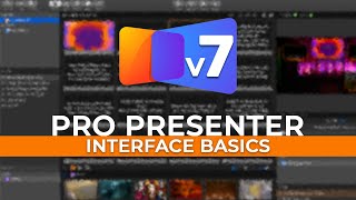 ProPresenter 7  Interface Training amp Basics for Beginners [upl. by Perkin]