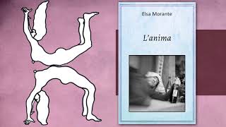 Elsa Morante  Lanima racconto breve [upl. by Elton]