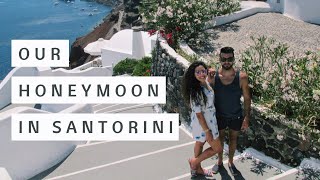 Our Honeymoon in Santorini  رحلتنا لشهر العسل ♥ سانتوريني [upl. by Aleil]