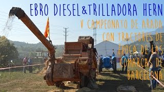 Trilladora HERN y tractor EBRO DIESEL  Threshing machine amp EBRO tractor [upl. by Leggett]