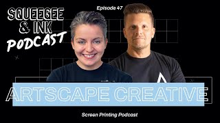 Arstscape  Squeegee amp Ink Podcast  Episode 47 [upl. by Robby]