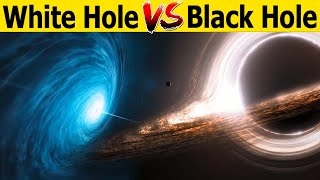 जब Black Hole और White Hole आपस में टकराएंगे तो क्या होगा  Black Hole vs White Hole in Hindi [upl. by Ivo]