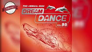 DjBasso  Dream Dance Vol 95 The Annual 2024 version2 [upl. by Kyne]