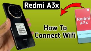 Redmi A3x wifi connect kaise kare how to connect wifi in Redmi how to connect Hotspot in Redmi wi [upl. by Kenlay]