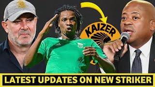 ⛔LATEST UPDATES ON NEW TOP QUALITY STRIKER TO KAIZER CHIEFSGOAL SCROLLING MACHINE FINALLY CONFIRMED [upl. by Eeliram]