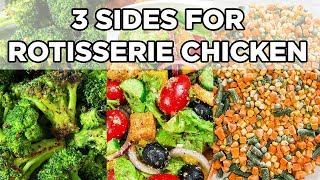 Easy Sides for Rotisserie Chicken  Quick Dinner Ideas [upl. by Adnalor]