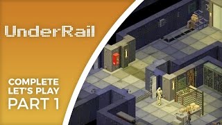 Lets Play Underrail  Part 1  Final Release Gameplay complete [upl. by Enilrem]