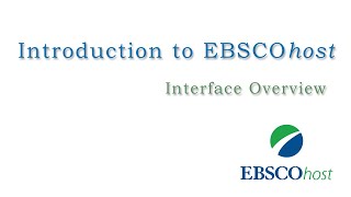 Introduction to EBSCOhost  Tutorial [upl. by Cram]