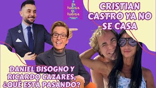 Bisogno y Casares ¿qué pasa Cristian Castro ya no se casa [upl. by Aindrea]