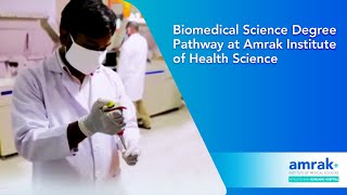 Biomedical Science Degree Pathway at Amrak Institute of Health Science [upl. by Roach776]