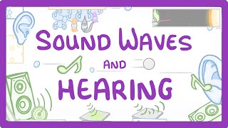 GCSE Physics  Sound Waves and Hearing 73 [upl. by Catlin]