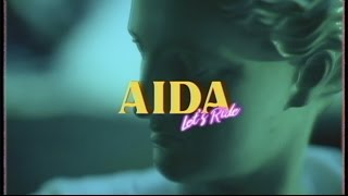 AIDA  Lets Ride [upl. by Acima]