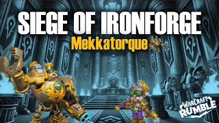 SIEGE OF IRONFORGE  🔥  Mekkatorque  Warcraft Rumble [upl. by Coit728]