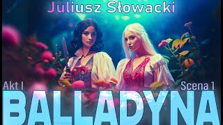 BALLADYNA  J Słowacki  Akt 1 scena 1  audiobook [upl. by Sioux]