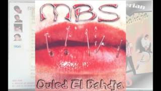 MBS  Ouled El Bahdja [upl. by Einre]