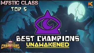 Best Mystic Champions Unawakened  Marvel Contest of Champions [upl. by Bannerman]