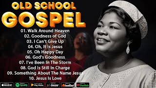 50 OLD SCHOOL GOSPEL GREATEST HITS  BEST OLD SCHOOL GOSPEL LYRICS MUSIC [upl. by Hansiain]