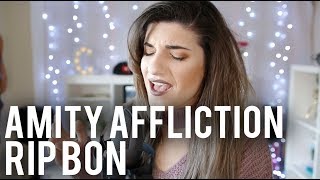 Amity Affliction  RIP BON  Christina Rotondo Cover [upl. by Ailil]