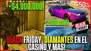 El BLACK FRIDAY llega a GTA ONLINE con mas de 30 REBAJAS y DIAMANTES EN EL CASINO 4000000 [upl. by Raval]