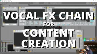 Great vocal FX chain for content creation  Ableton Live 11 [upl. by Kera]