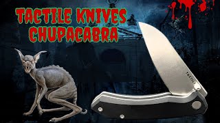 THE MYTHICAL CHUPACABRA TACTILE KNIVES NEW FOLDER JUST IN TIME FOR HALLOWEEN [upl. by Sipple]