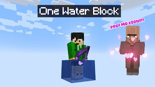 Minecraft But Its Only One Water Block Tagalog [upl. by Eednar58]