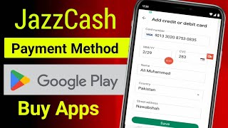 How to Add JazzCash Debit Card in Play Store  How to Add Jazz Payment Method in Google Play Store [upl. by Zohara]