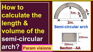 How to calculate the length amp volume of the semicircular arch [upl. by Wilie]