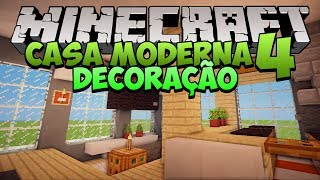 Minecraft Decoração da Casa Moderna 4 [upl. by Keiryt]