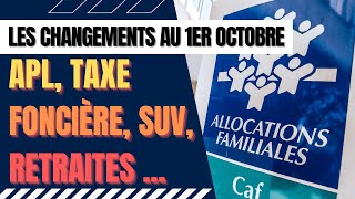 Ce qui change au 1er octobre 2024  APL retraites SUV taxe foncière [upl. by Dasha]