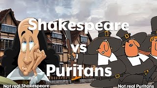 Shakespeare versus Puritans [upl. by Oakes]