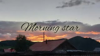 Morningstar  Morningstar lyrics [upl. by Dina]