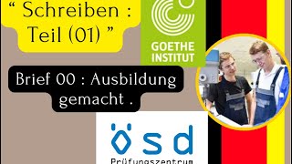 Schreiben B1 Teil 1 Breif  Ausbildung gemacht تم التدريب [upl. by Anema168]