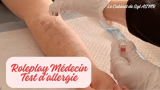 ASMR FR Roleplay Médecin  test dallergie chuchotement [upl. by Ynohtnakram]