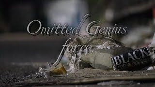 force  Omitted Genius official music video [upl. by Eidda685]