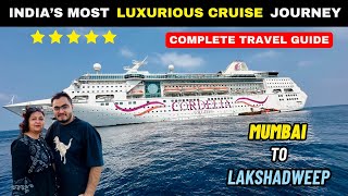 My First Luxurious Mumbai to Lakshadweep Cruise Journey with Mom  Cordelia Cruises Empress [upl. by Bouchard]