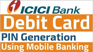 How to generate Debit Card PIN using ICICI Bank imobile app in tamil techkurippugal [upl. by Aved]