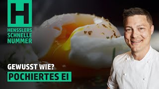 Schnelles Pochiertes Ei Rezept von Steffen Henssler  Günstige Rezepte [upl. by Grosmark938]