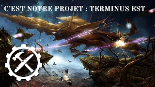 Cest Notre Projet 08  Terminus Est [upl. by Tharp]