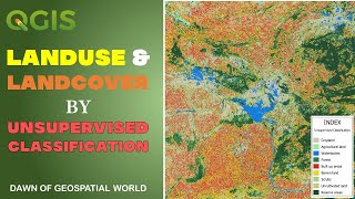 How to prepare Land Use amp Land Cover using Unsupervised Classification in QGIS [upl. by Elke]