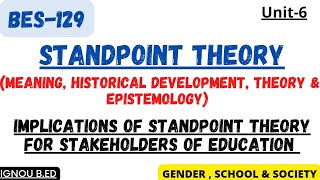 STANDPOINT THEORYImplications of standpoint Theory for stakeholders of education [upl. by Nedrah541]