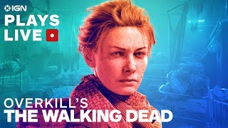 Overkills The Walking Dead Coop FPS Zombie Gameplay From Makers of Payday  IGN Plays Live [upl. by Nadaha]