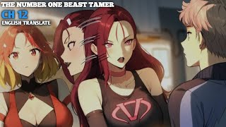 The Number One Beast Tamer  Chapter 12  English Translate [upl. by Ymorej942]