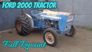 Ford 2000 Tractor Complete Repaint [upl. by Nirek303]