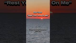 Rest Your Love On Me  Bee Gees  Lyrics  Video [upl. by Annonyw]