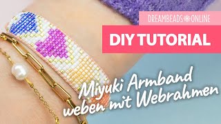 Miyuki Armband weben mit Webrahmen  DIY Armbänder herstellen ★ Dreambeads Online [upl. by Aro]