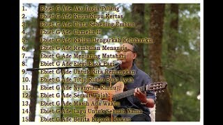 Best of The Best EBIET G ADE Full Album Vol 1  Lagu Lawas Indonesia Terpopuler Sepanjang Masa [upl. by Sokil]